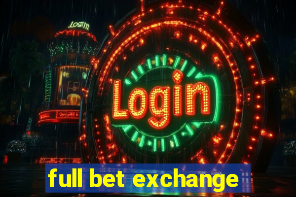 full bet exchange