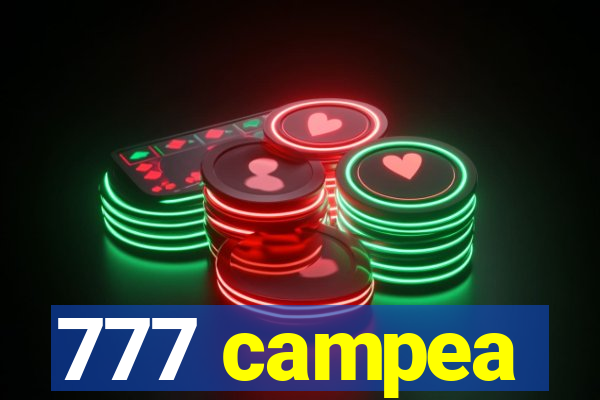 777 campea