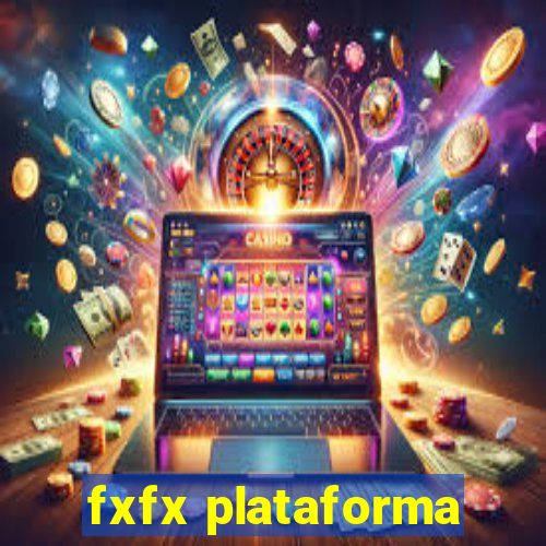 fxfx plataforma