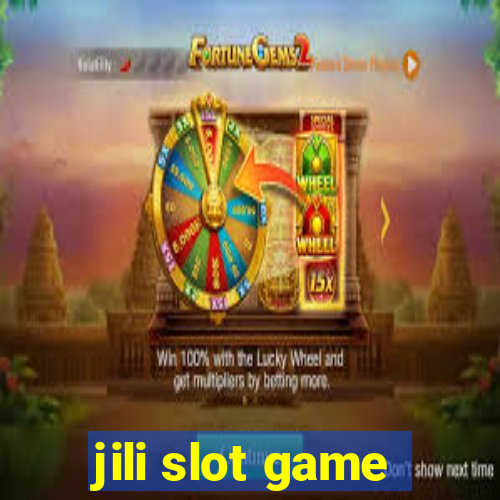 jili slot game