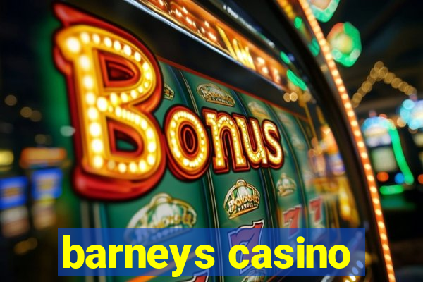 barneys casino