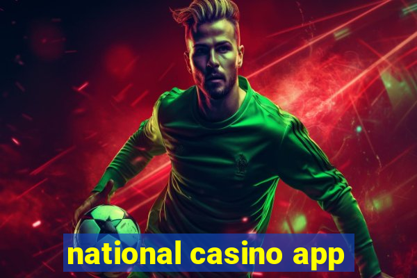 national casino app