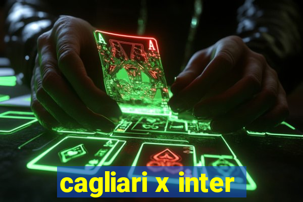 cagliari x inter