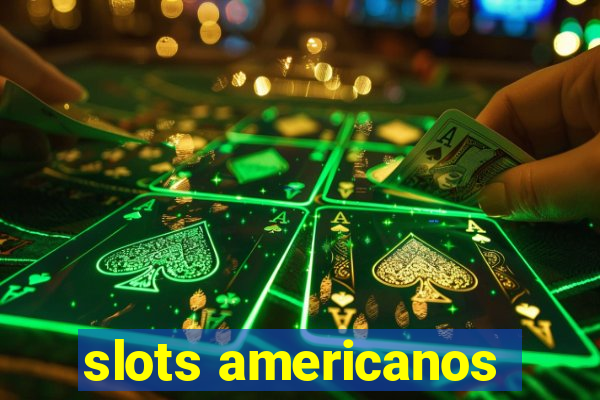 slots americanos