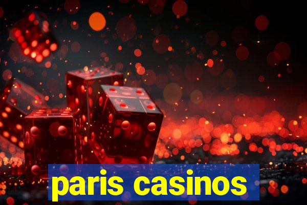 paris casinos