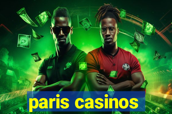 paris casinos