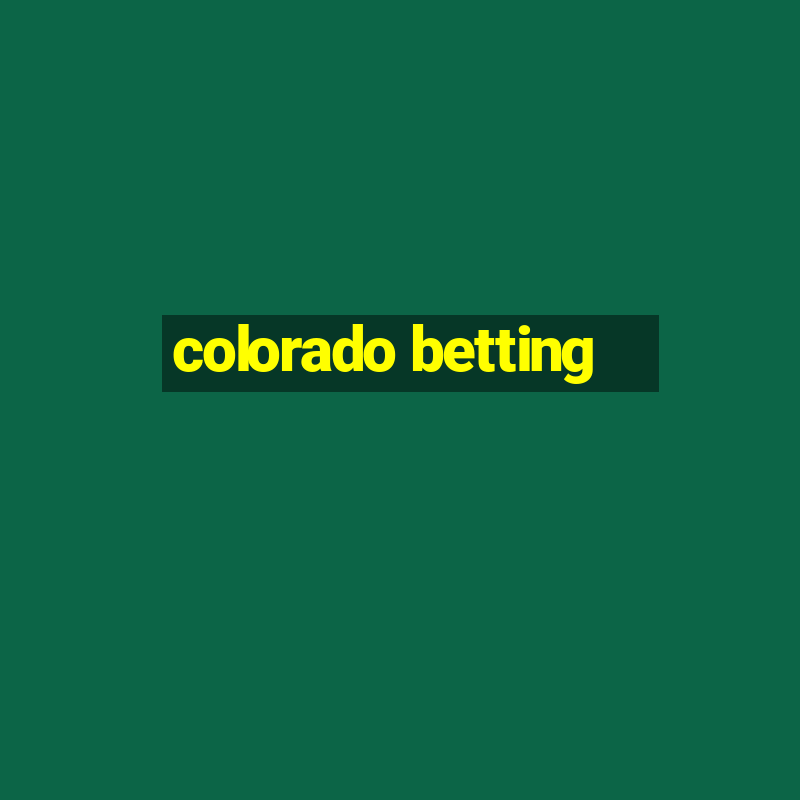 colorado betting