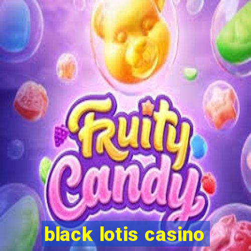 black lotis casino