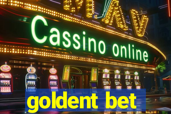 goldent bet