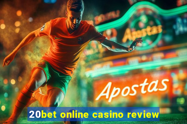 20bet online casino review