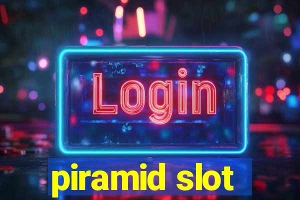 piramid slot