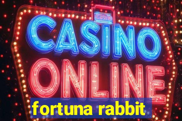 fortuna rabbit