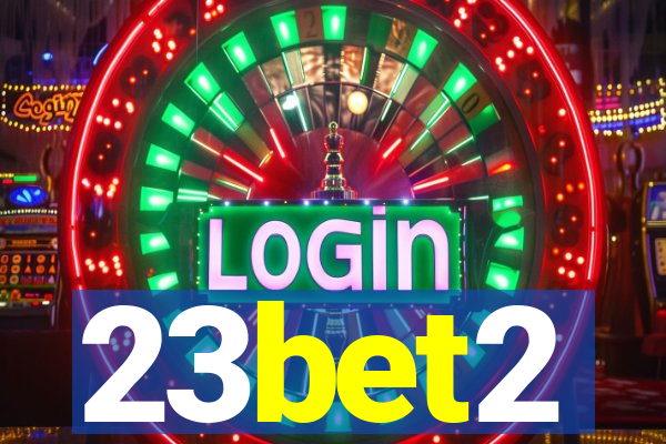 23bet2