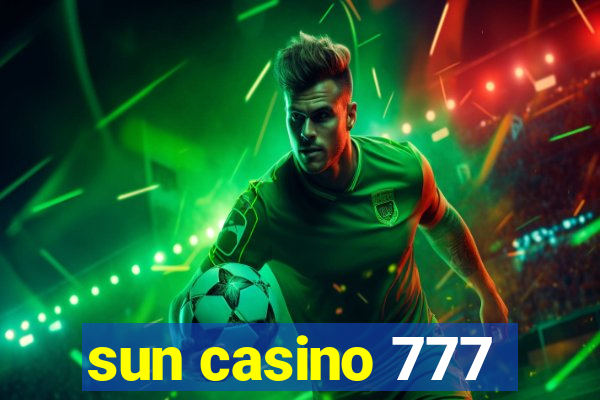 sun casino 777