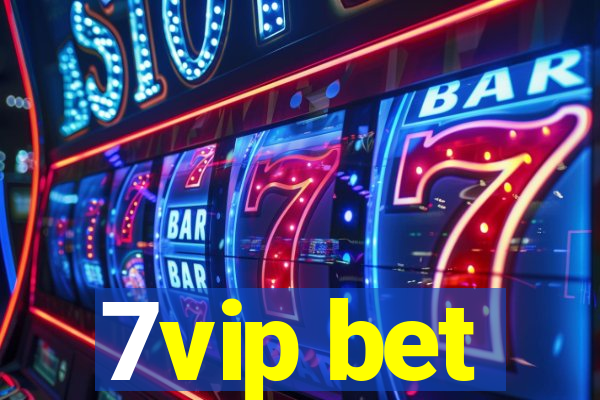 7vip bet