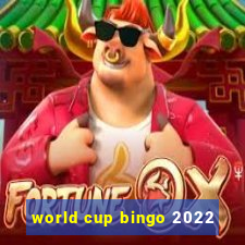 world cup bingo 2022