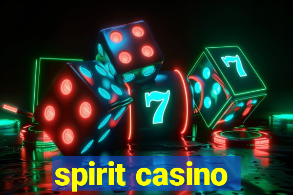 spirit casino