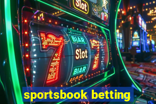 sportsbook betting