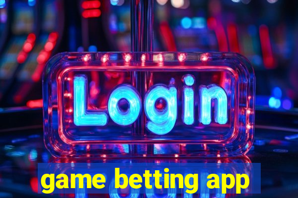 game betting app