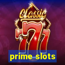 prime slots