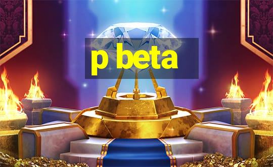 p beta