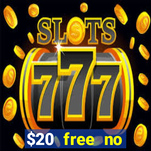 $20 free no deposit casino