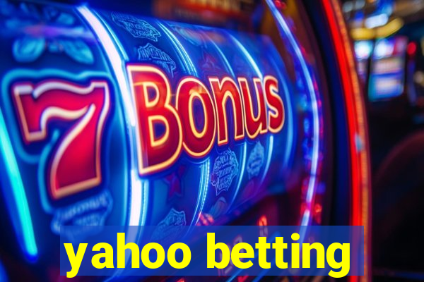 yahoo betting