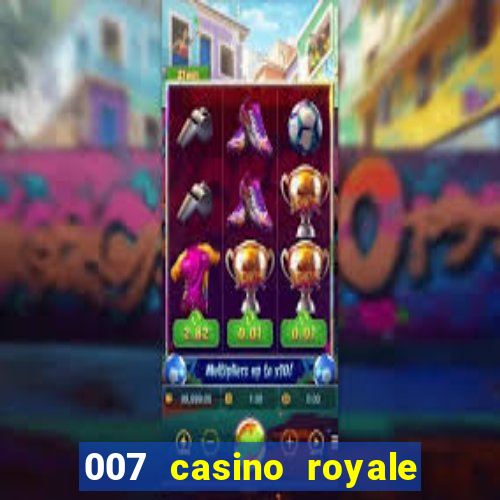 007 casino royale str br