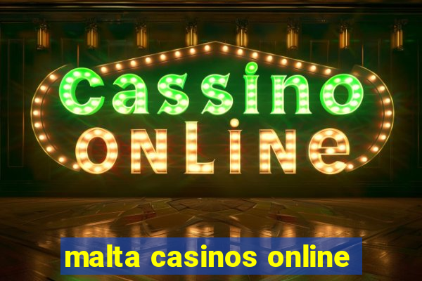 malta casinos online