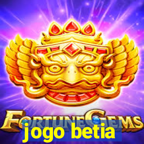 jogo betia