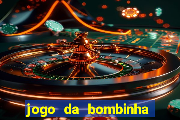 jogo da bombinha ganhar dinheiro