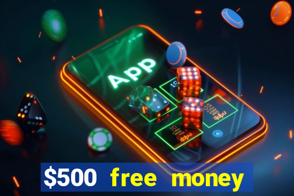 $500 free money casinos no deposit required usa