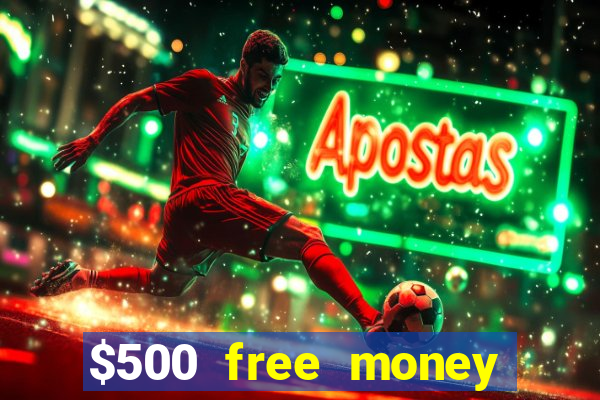 $500 free money casinos no deposit required usa