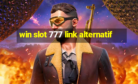 win slot 777 link alternatif