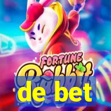 de bet