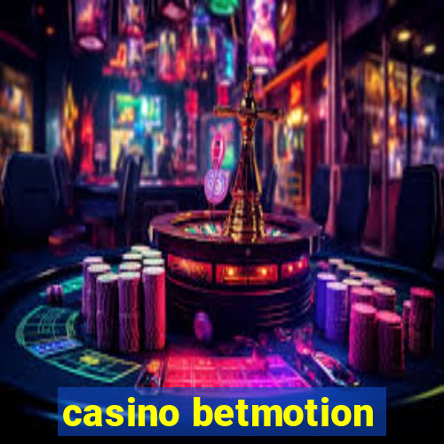 casino betmotion