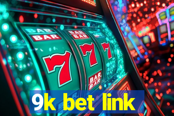 9k bet link