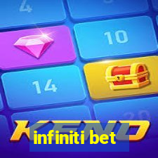 infiniti bet