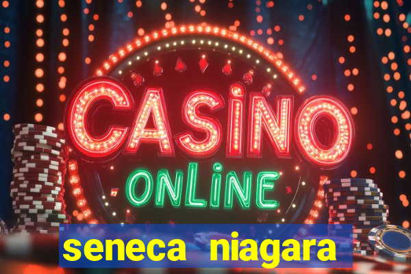 seneca niagara casino and hotel