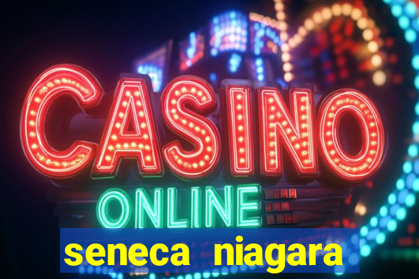 seneca niagara casino and hotel