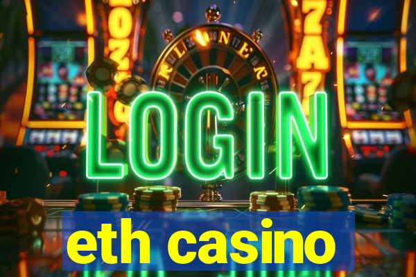 eth casino