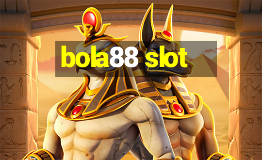 bola88 slot