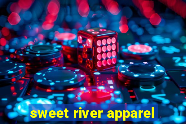 sweet river apparel