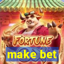 make bet