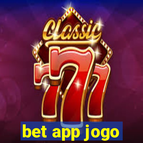 bet app jogo