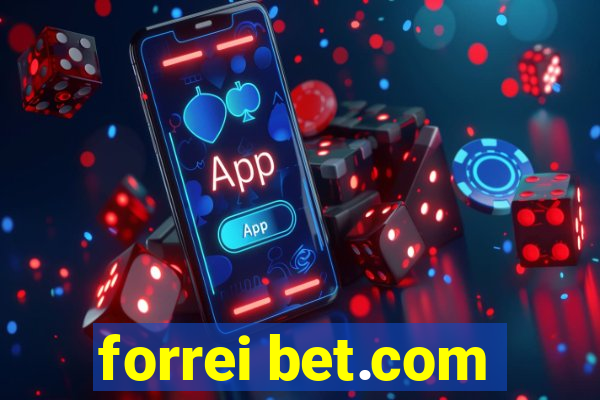 forrei bet.com