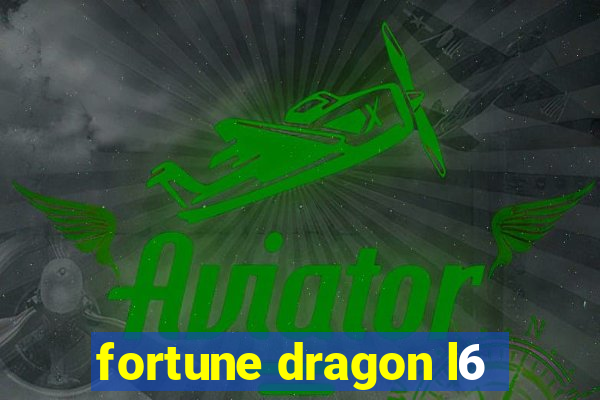 fortune dragon l6