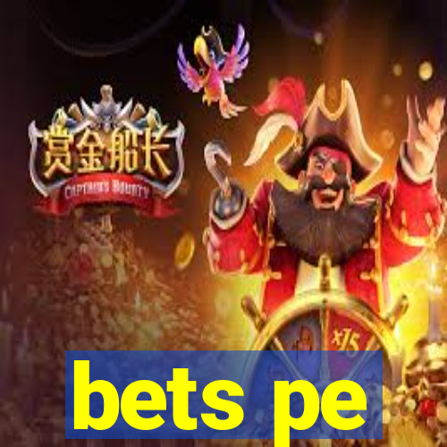 bets pe