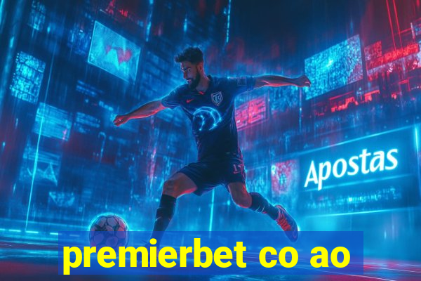 premierbet co ao