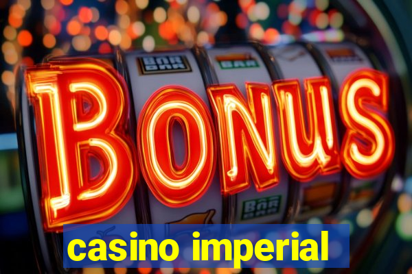 casino imperial